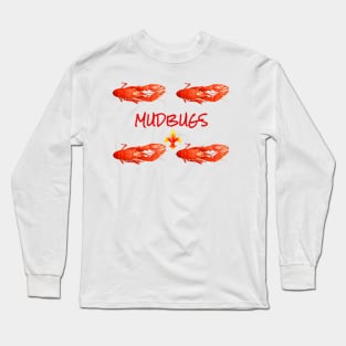 Bayou Mudbugs Long Sleeve T-Shirt